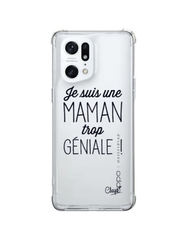 Coque Oppo Find X5 Pro Je suis une Maman trop Géniale Transparente - Chapo