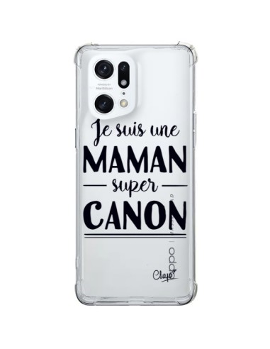 Coque Oppo Find X5 Pro Je suis une Maman super Canon Transparente - Chapo