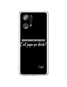 Coque Oppo Find X5 Pro C'est Papa qui Décide Noir - Chapo