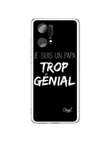 Coque Oppo Find X5 Pro Je suis un Papa trop Génial Noir - Chapo