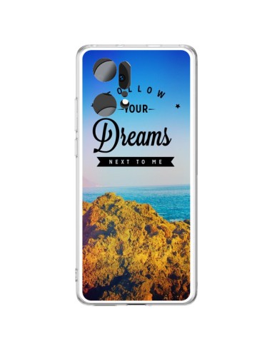 Coque Oppo Find X5 Pro Follow your dreams Suis tes rêves - Eleaxart