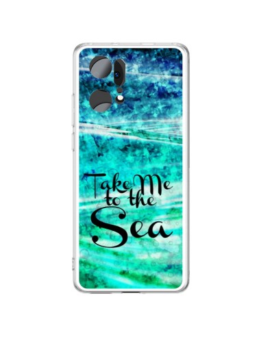 Coque Oppo Find X5 Pro Take Me To The Sea - Ebi Emporium