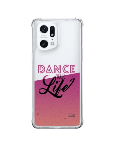 Coque Oppo Find X5 Pro Dance Your Life Transparente - Lolo Santo