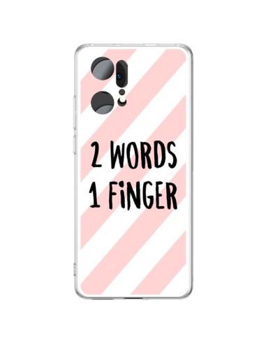Coque Oppo Find X5 Pro 2 Words 1 Finger - Maryline Cazenave