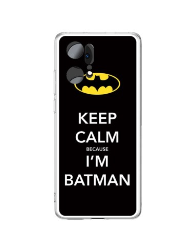 Coque Oppo Find X5 Pro Keep Calm because I'm Batman - Nico