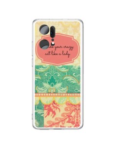 Coque Oppo Find X5 Pro Hide your Crazy, Act Like a Lady - R Delean