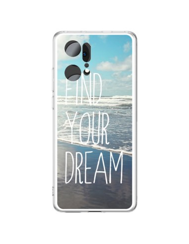 Coque Oppo Find X5 Pro Find your Dream - Sylvia Cook