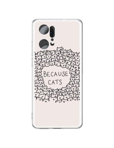 Coque Oppo Find X5 Pro Because Cats chat - Santiago Taberna