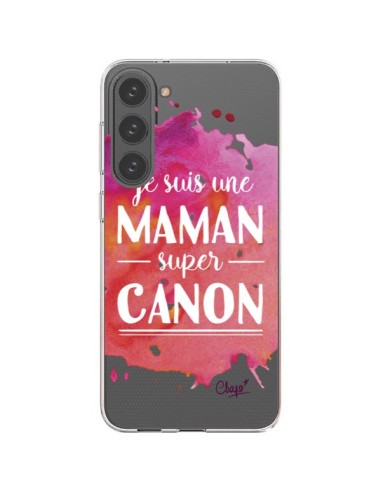 Coque Samsung Galaxy S23 Plus 5G Je suis une Maman super Canon Rose Transparente - Chapo
