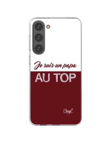 Coque Samsung Galaxy S23 Plus 5G Je suis un Papa au Top Rouge Bordeaux - Chapo