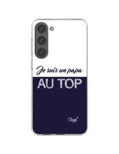 Coque Samsung Galaxy S23 Plus 5G Je suis un Papa au Top...