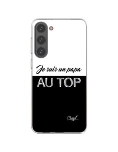 Coque Samsung Galaxy S23 Plus 5G Je suis un Papa au Top...