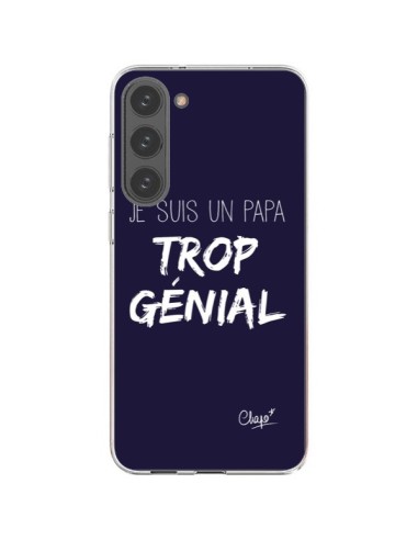 Coque Samsung Galaxy S23 Plus 5G Je suis un Papa trop Génial Bleu Marine - Chapo