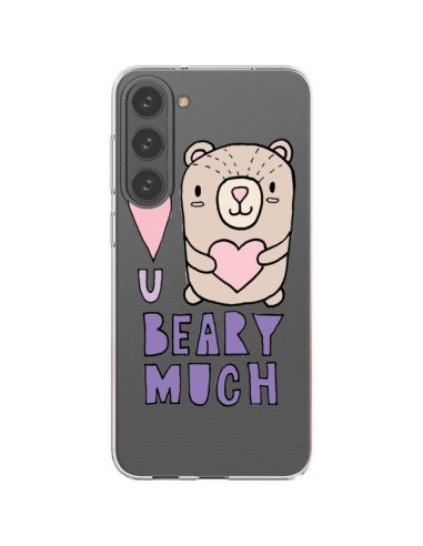 Coque Samsung Galaxy S23 Plus 5G I Love You Beary Much Nounours Transparente - Claudia Ramos