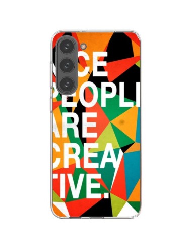 Coque Samsung Galaxy S23 Plus 5G Nice people are creative art - Danny Ivan