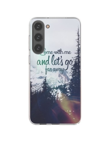 Coque Samsung Galaxy S23 Plus 5G Let's Go Far Away Snow Neige - Eleaxart