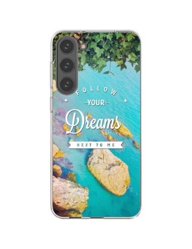 Coque Samsung Galaxy S23 Plus 5G Follow your dreams Suis tes rêves Islands - Eleaxart