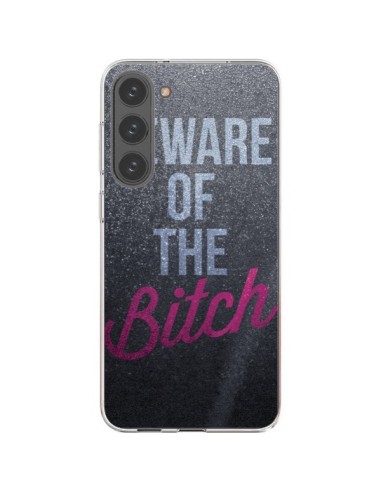 Coque Samsung Galaxy S23 Plus 5G Beware of the Bitch - Javier Martinez