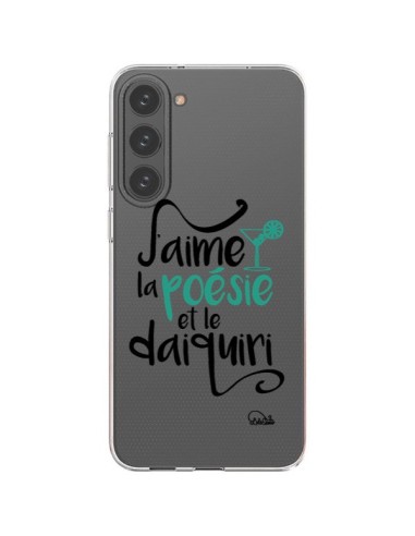 Coque Samsung Galaxy S23 Plus 5G J'aime la poésie et le daiquiri Transparente - Lolo Santo