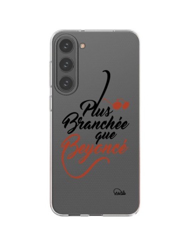 Samsung Galaxy S23 Plus 5G Case Plus Branchée que Beyoncé Clear - Lolo Santo