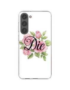 Samsung Galaxy S23 Plus 5G Case Die Flowers - Maryline...