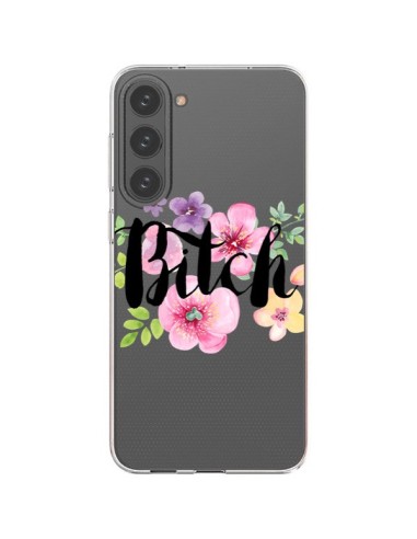 Coque Samsung Galaxy S23 Plus 5G Bitch Flower Fleur Transparente - Maryline Cazenave