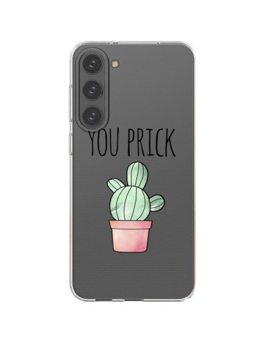 Coque Samsung Galaxy S23 Plus 5G You Prick Cactus Transparente - Maryline Cazenave