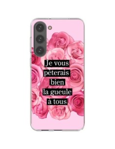 Coque Samsung Galaxy S23 Plus 5G Je vous pèterais Fleurs...