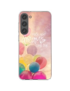 Cover Samsung Galaxy S23 Plus 5G Make your dreams come...
