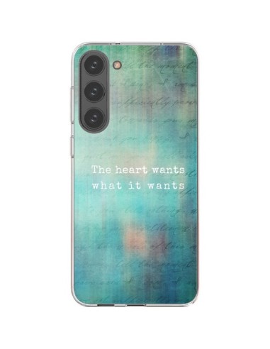 Coque Samsung Galaxy S23 Plus 5G The heart wants what it wants Coeur - Sylvia Cook