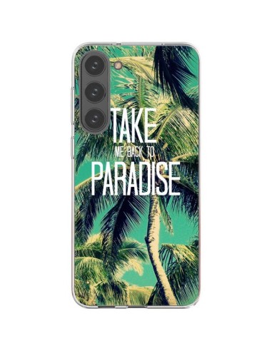 Coque Samsung Galaxy S23 Plus 5G Take me back to paradise USA Palmiers Palmtree - Tara Yarte