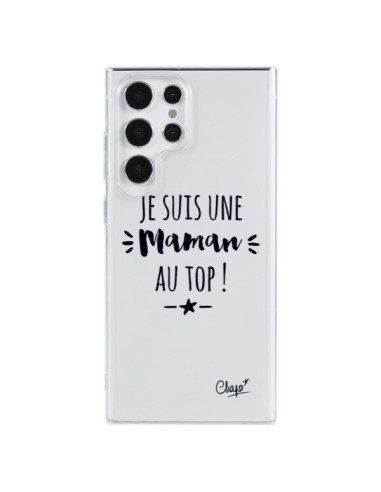 Coque Samsung Galaxy S23 Ultra 5G Je suis une Maman au Top Transparente - Chapo