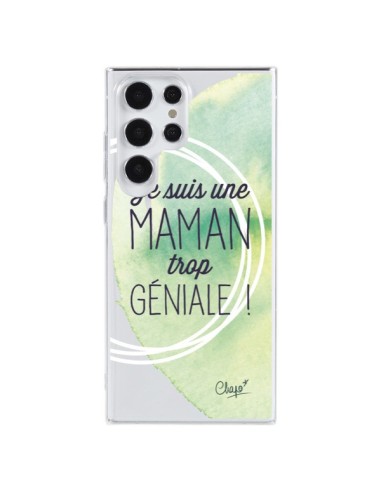 Coque Samsung Galaxy S23 Ultra 5G Je suis une Maman trop Géniale Vert Transparente - Chapo