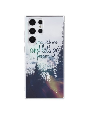 Coque Samsung Galaxy S23 Ultra 5G Let's Go Far Away Snow Neige - Eleaxart