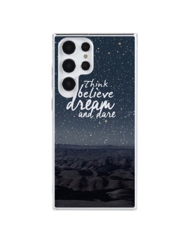 Coque Samsung Galaxy S23 Ultra 5G Think believe dream and dare Pensée Rêves - Eleaxart
