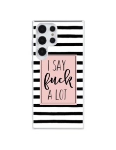 Samsung Galaxy S23 Ultra 5G Case Say Fuck A Lot Bandes -...