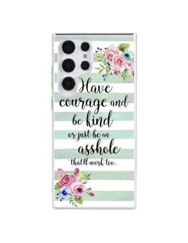 Coque Samsung Galaxy S23 Ultra 5G Courage, Kind, Asshole - Maryline Cazenave