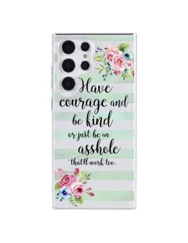 Cover Samsung Galaxy S23 Ultra 5G Courage, Kind, Asshole Trasparente - Maryline Cazenave