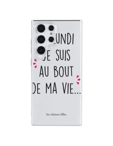 Coque Samsung Galaxy S23 Ultra 5G Le lundi, je suis au bout de ma vie Transparente - Les Vilaines Filles