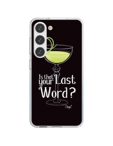 Cover Samsung Galaxy S23 5G Is that your Last Word Cocktail Barman - Chapo
