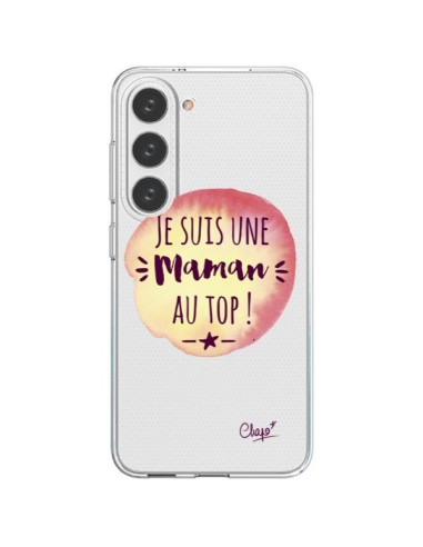 Coque Samsung Galaxy S23 5G Je suis une Maman au Top Orange Transparente - Chapo