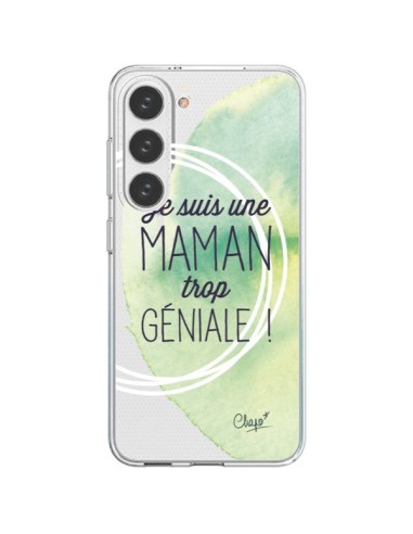 Coque Samsung Galaxy S23 5G Je suis une Maman trop Géniale Vert Transparente - Chapo