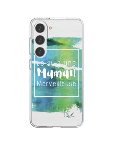 Coque Samsung Galaxy S23 5G Je suis une Maman Merveilleuse Bleu Vert Transparente - Chapo