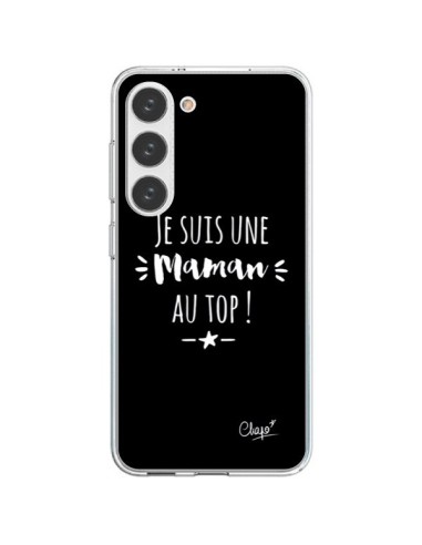 Coque Samsung Galaxy S23 5G Je suis une Maman au Top - Chapo