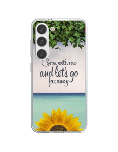 Coque Samsung Galaxy S23 5G Let's Go Far Away Flower Fleur Tournesol - Eleaxart