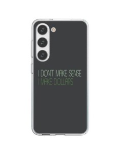 Cover Samsung Galaxy S23 5G I don't make sense, I make...