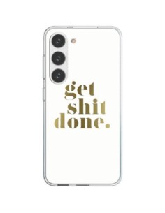 Coque Samsung Galaxy S23 5G Get Shit Done Doré - Shop...