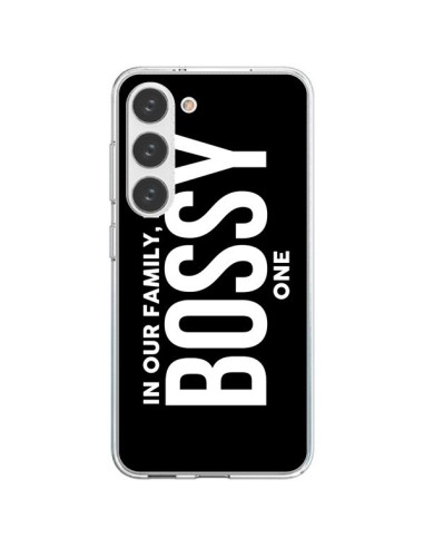Cover Samsung Galaxy S23 5G In our family i'm the Bossy one - Jonathan Perez