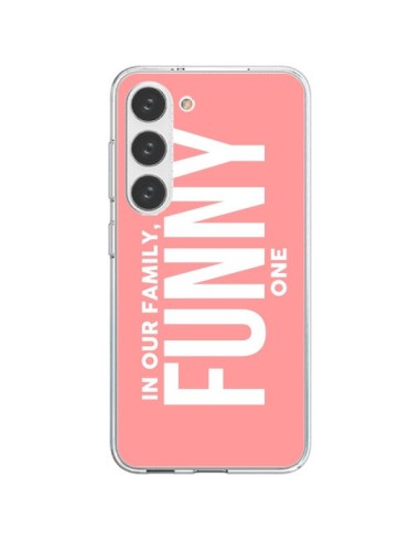 Coque Samsung Galaxy S23 5G In our family i'm the Funny one - Jonathan Perez