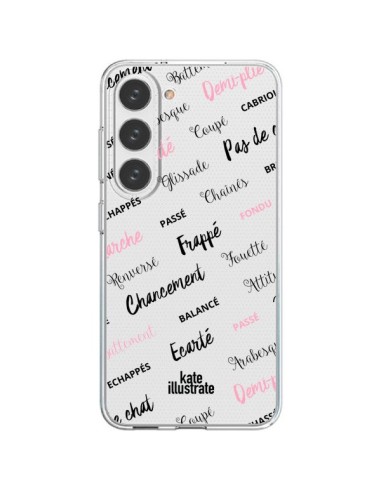 Coque Samsung Galaxy S23 5G Ballerina Ballerine Mots Transparente - kateillustrate